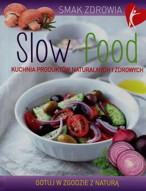 Książka - Smak zdrowia. Slow food
