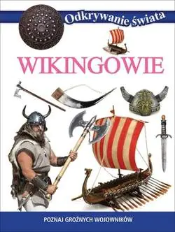Książka - Odkrywanie świata. Wikingowie