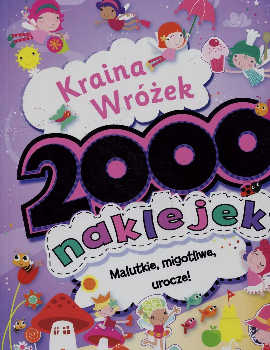 Książka - 2000 naklejek. Kraina Wróżek