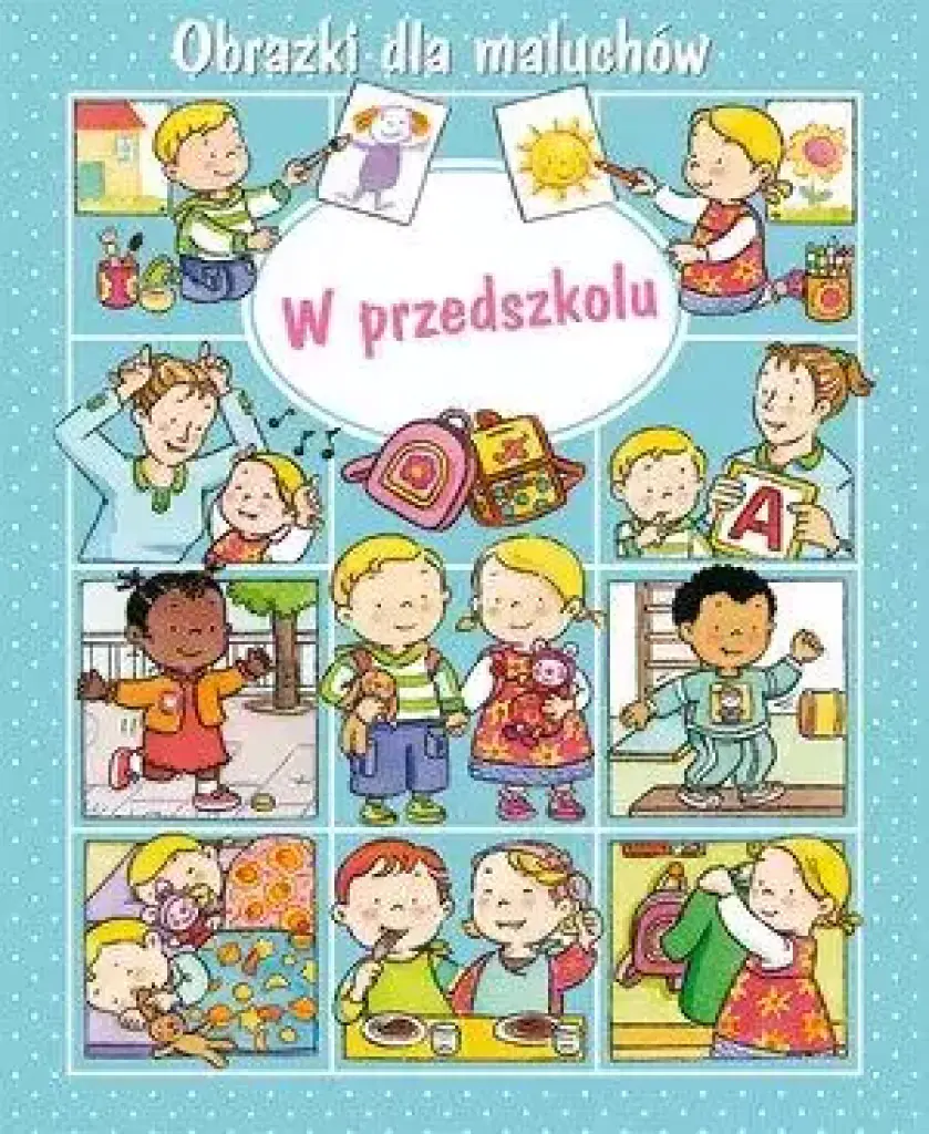 Książka - Obrazki dla maluchów. W przedszkolu