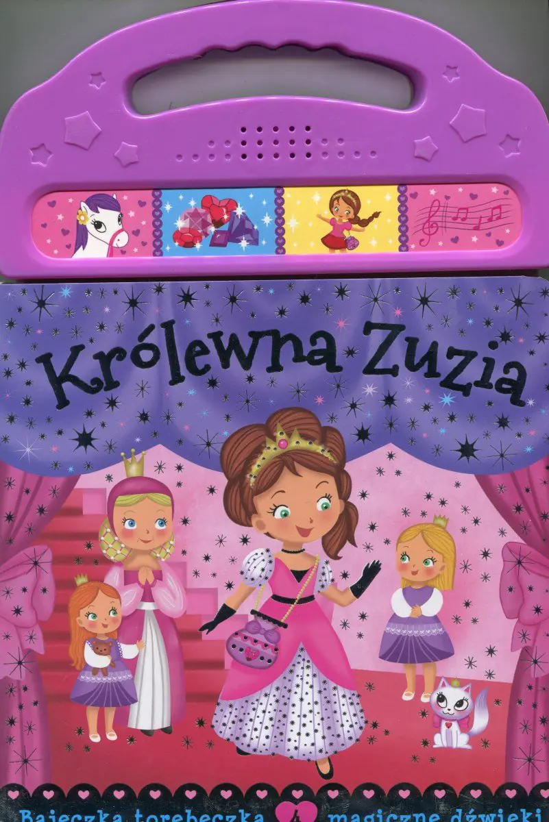Książka - Królewna Zuzia. Bajeczka, torebeczka, 4 magiczne dźwięki