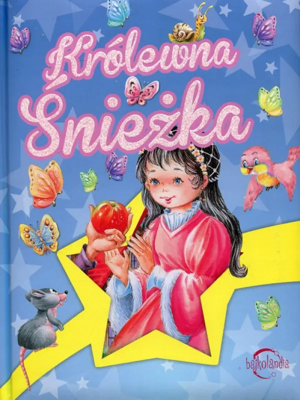 Książka - Bajkolandia. Królewna Śnieżka