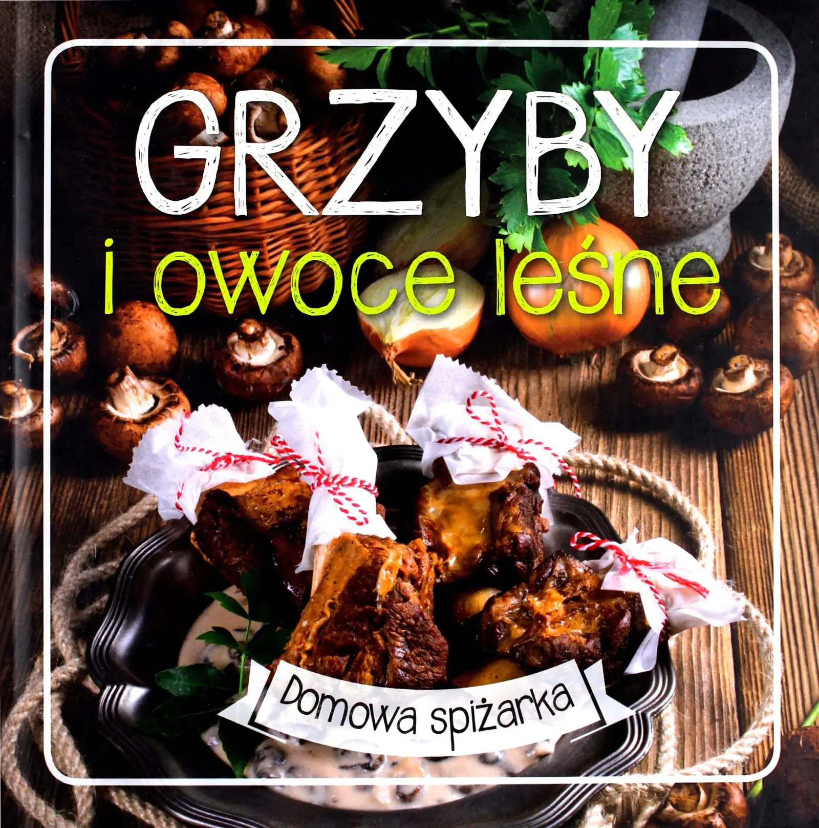 Książka - Grzyby i owoce leśne
