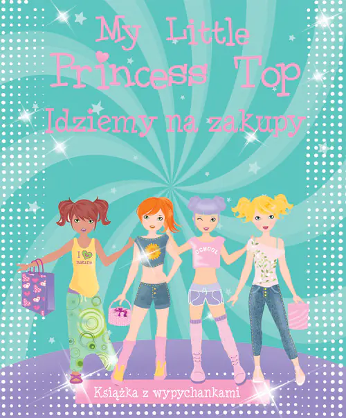 Książka - My little princess top. Idziemy na zakupy