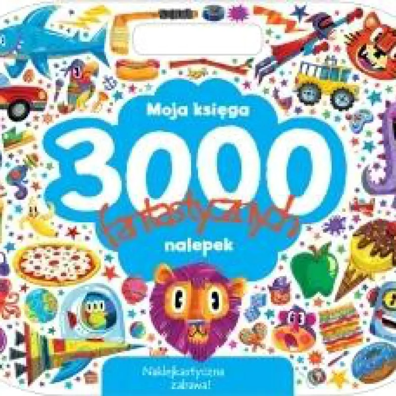 Książka - Moja księga 3000 fantastycznych nalepek