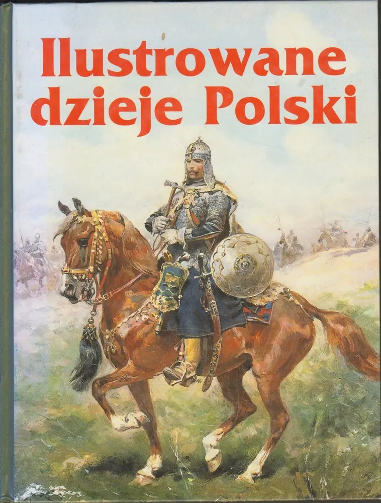 Książka - Ilustrowane dzieje Polski