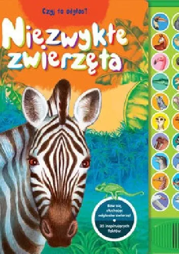 Książka - Niezwykłe zwierzęta. Czyj to odgłos?