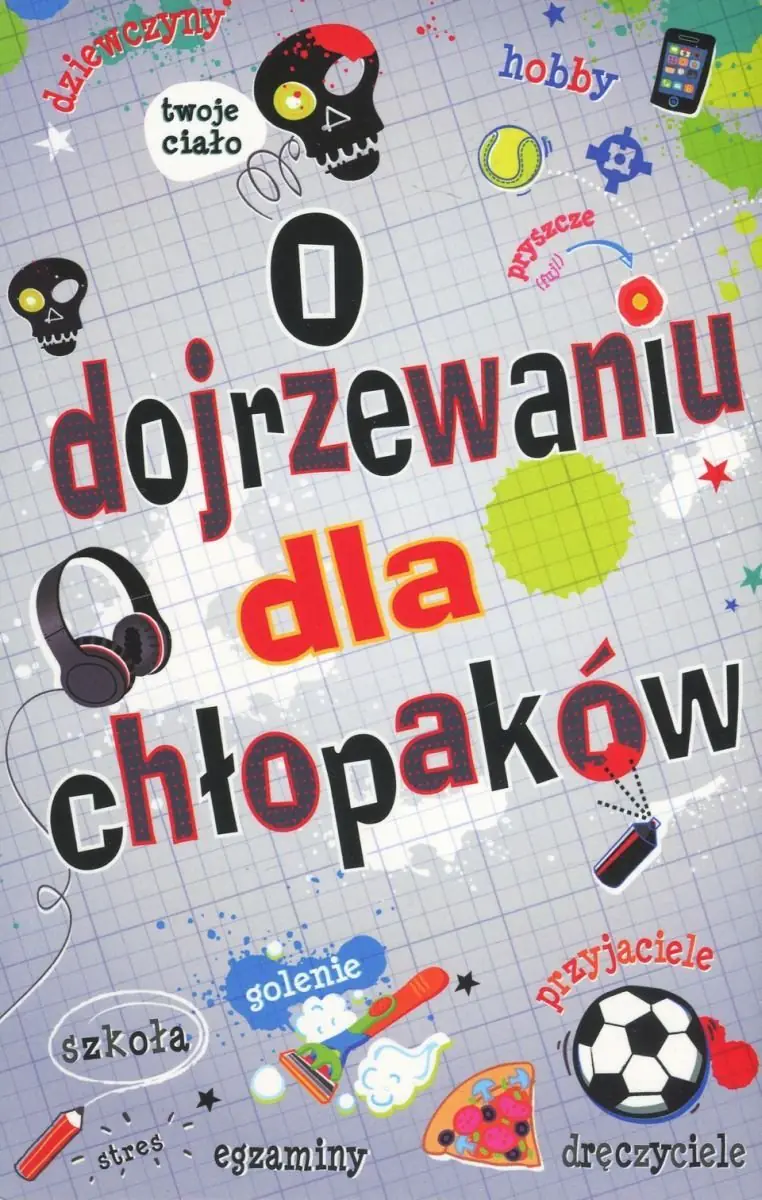 Książka - O dojrzewaniu dla chłopaków