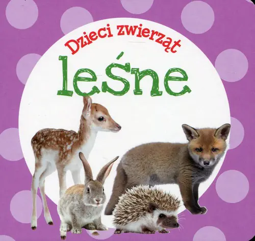 Książka - Dzieci zwierząt. Leśne