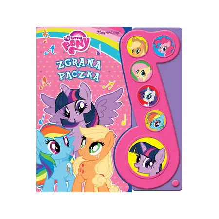 Książka - My Little Pony. Zgrana paczka