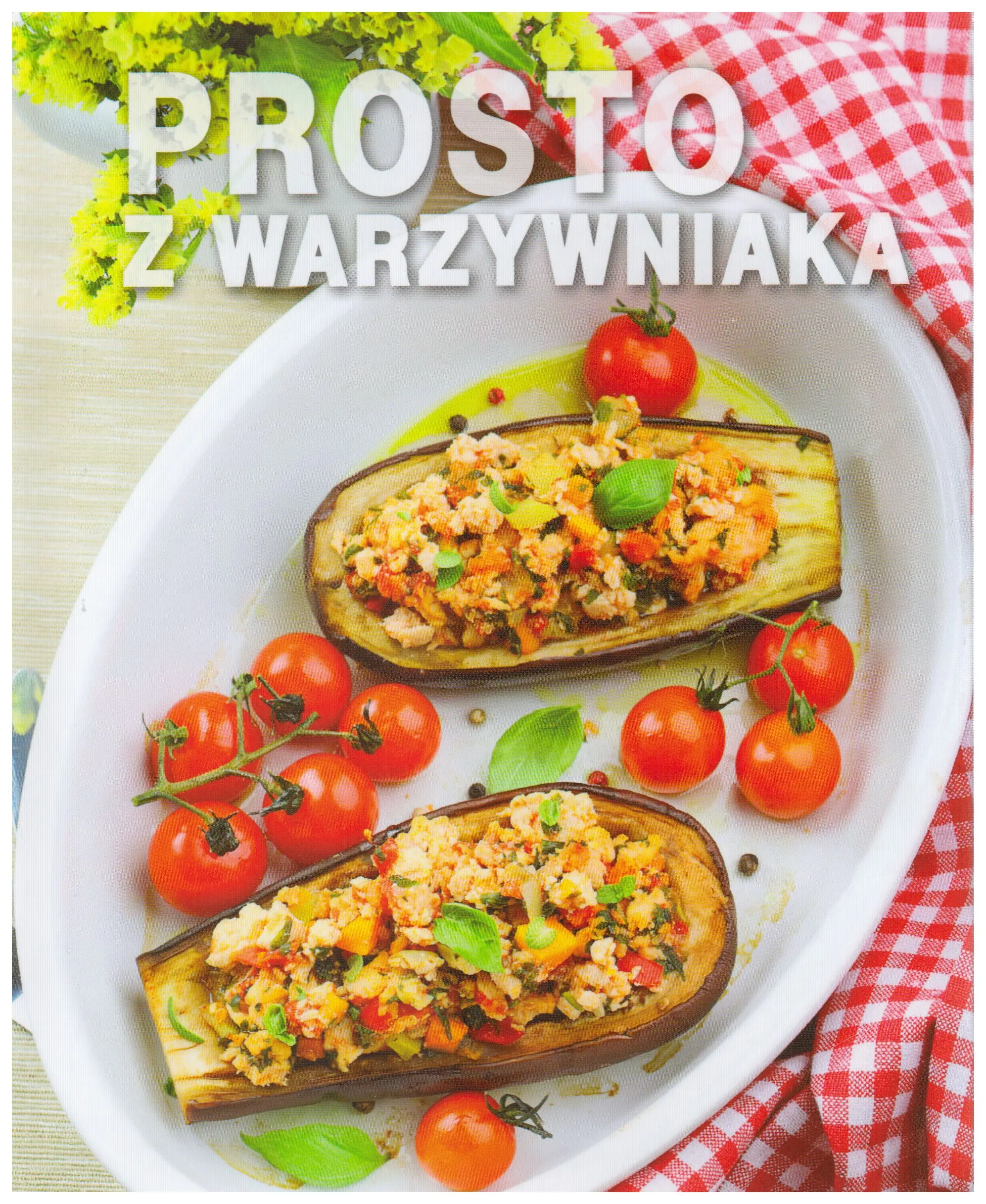 Książka - Prosto z warzywniaka
