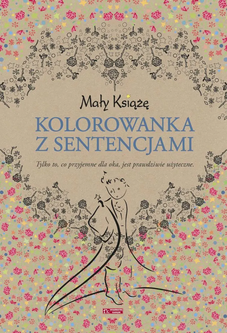 Książka - Mały Książę. Kolorowanka z sentencjami