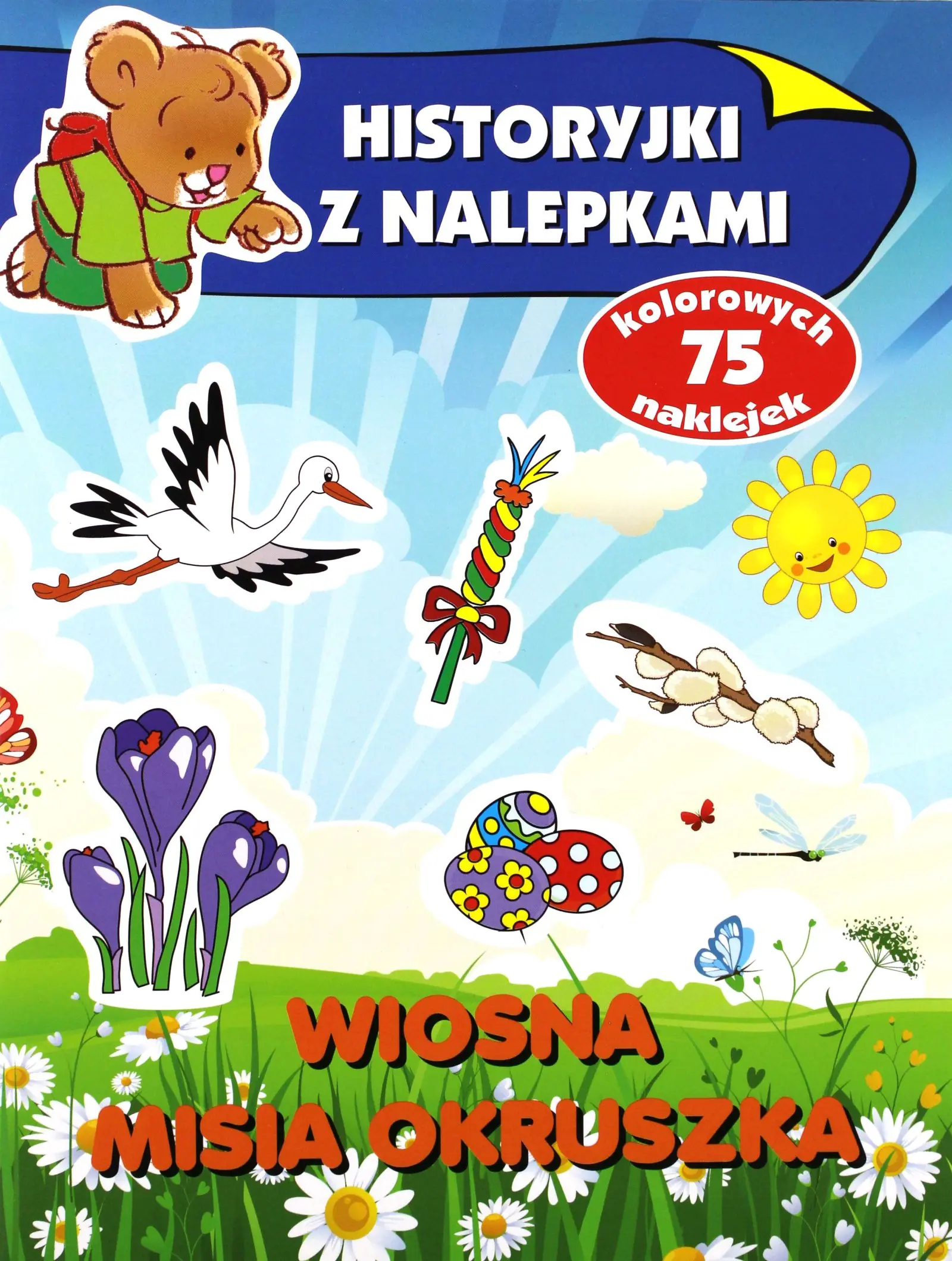 Książka - Wiosna misia Okruszka. Historyjki z nalepkami
