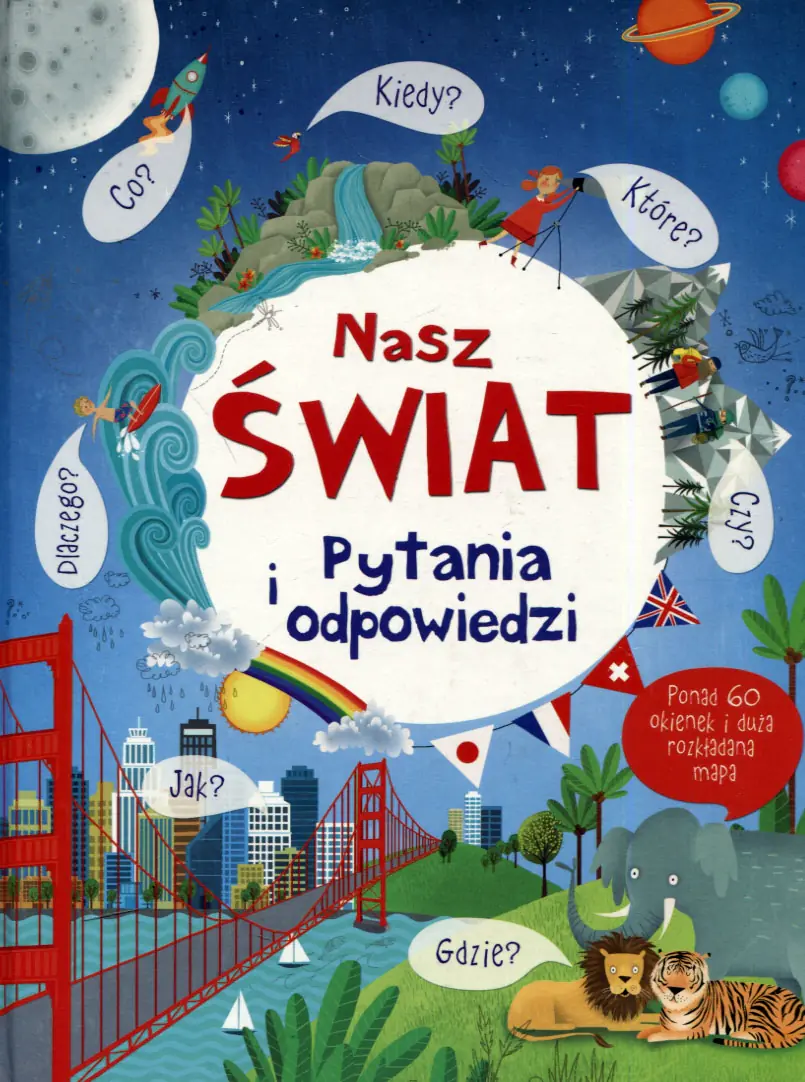 Książka - Nasz świat. Pytanie i odpowiedzi