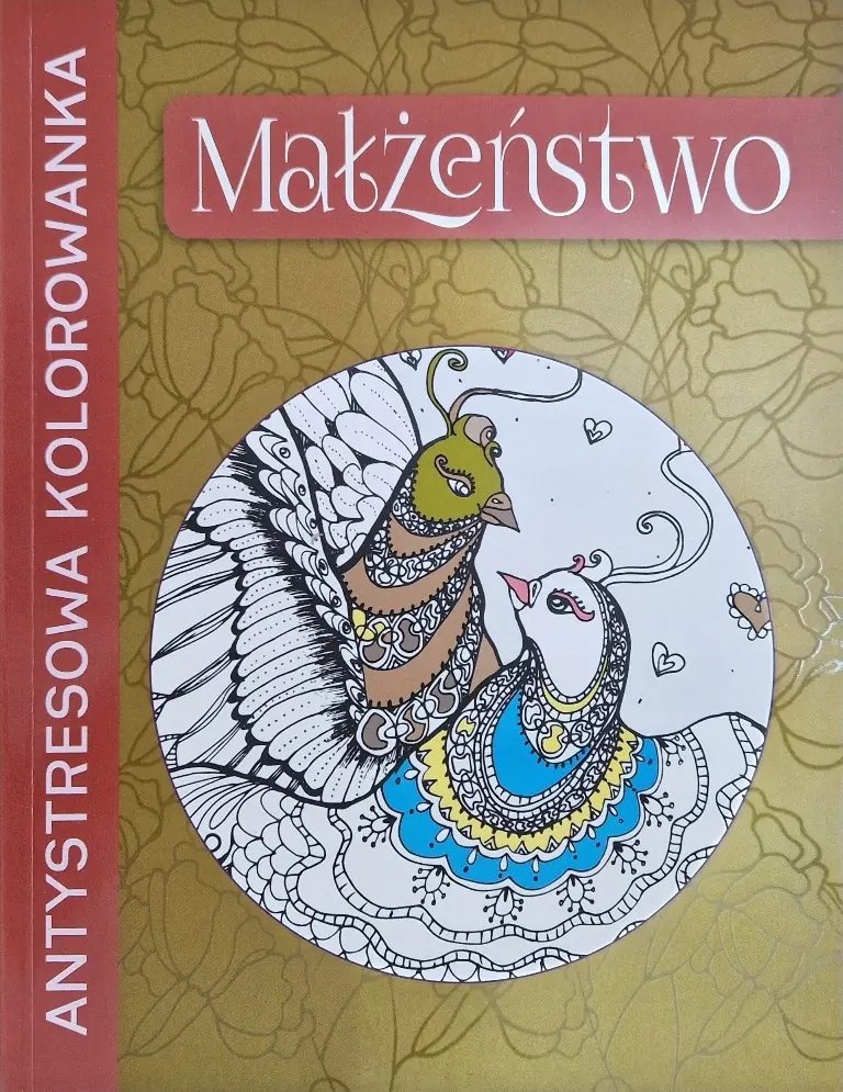 Książka - Antystresowa kolorowanka. Małżeństwo