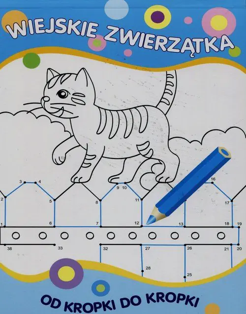 Książka - Od kropki do kropki. Wiejskie zwierzątka