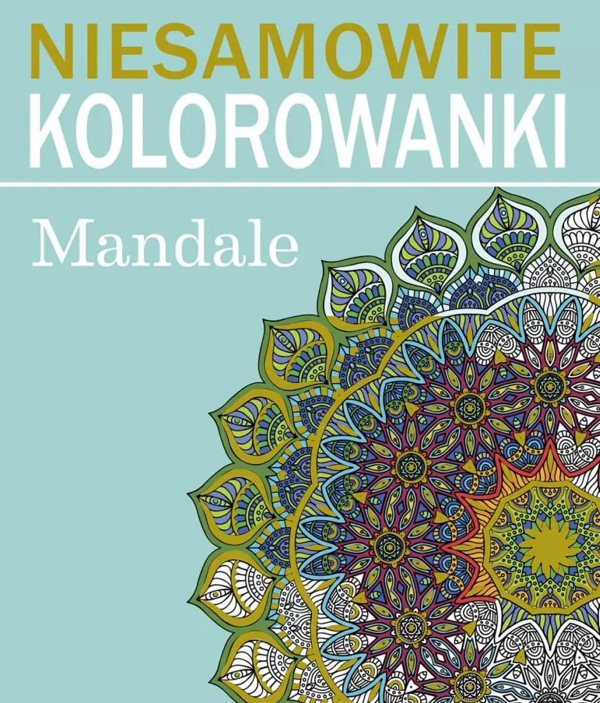 Książka - Niesamowite kolorowanki. Mandale