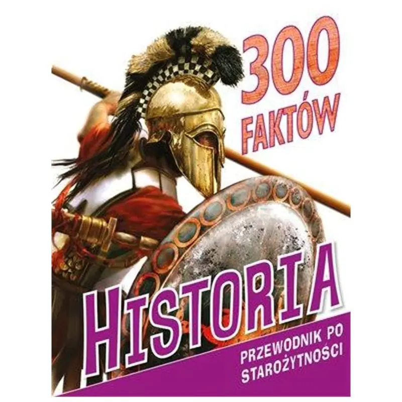 Książka - 300 faktów Historia
