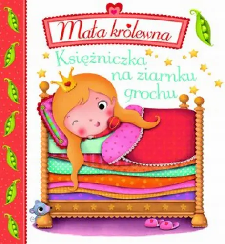 Książka - Mała królewna. Księżniczka na ziarnku grochu