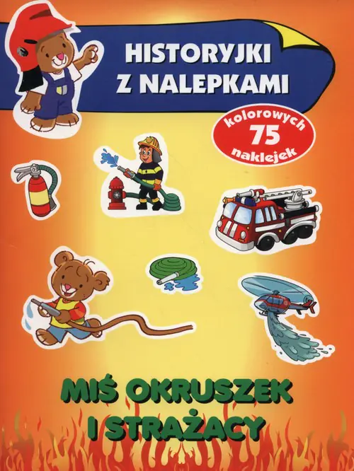 Książka - Miś Okruszek i strażacy
