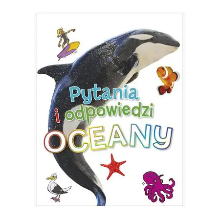 Książka - Pytania i odpowiedzi. Oceany