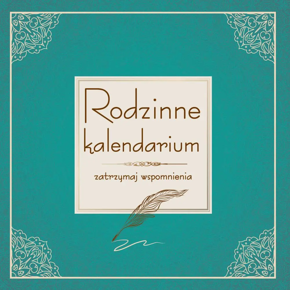 Książka - Rodzinne kalendarium. Zatrzymaj wspomnienia