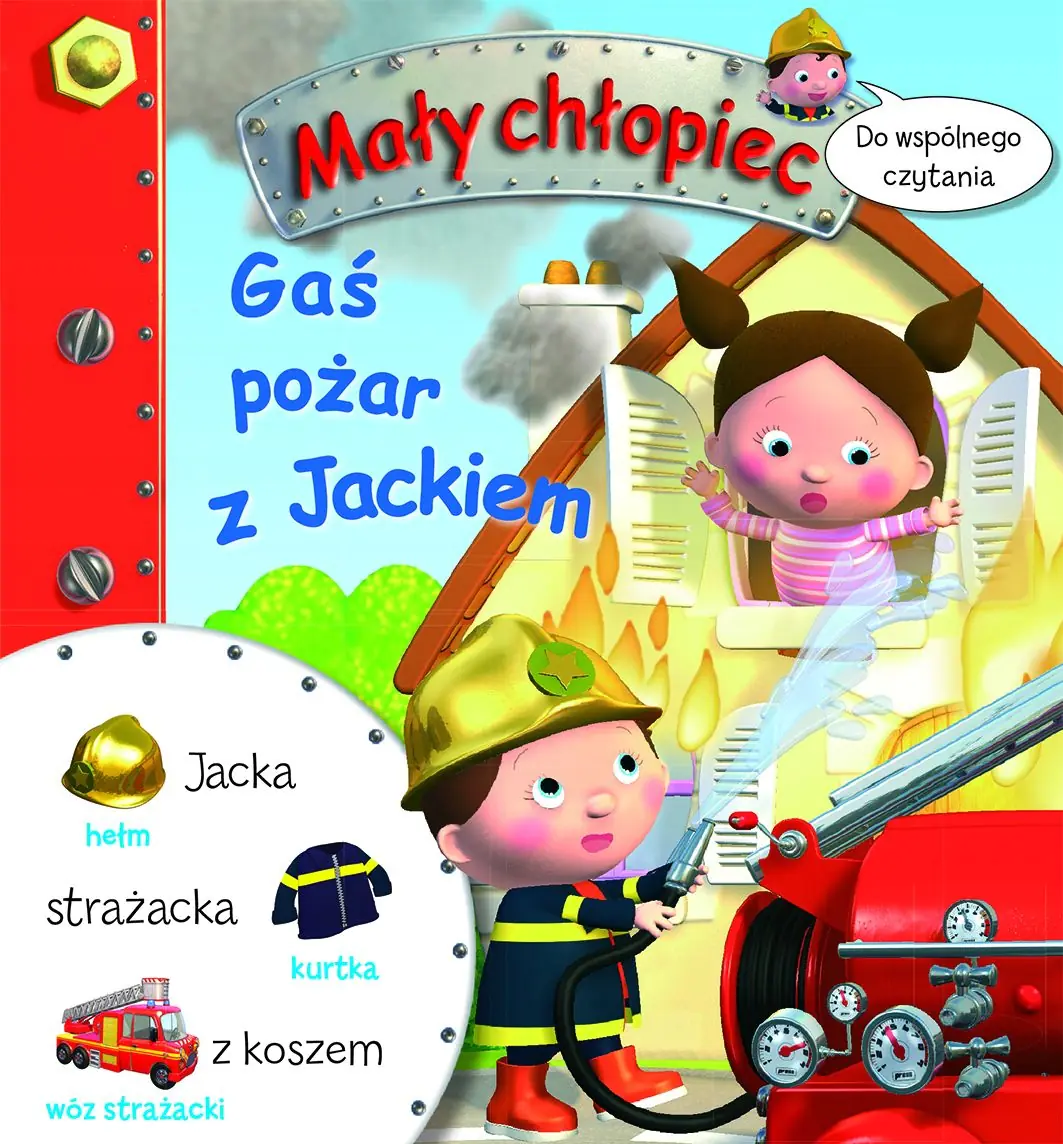 Książka - Mały chłopiec. Gaś pożar z Jackiem