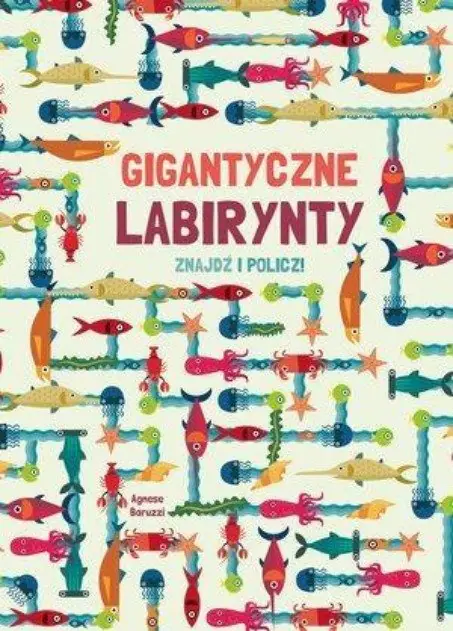 Książka - Gigantyczne labirynty. Znajdź i policz!