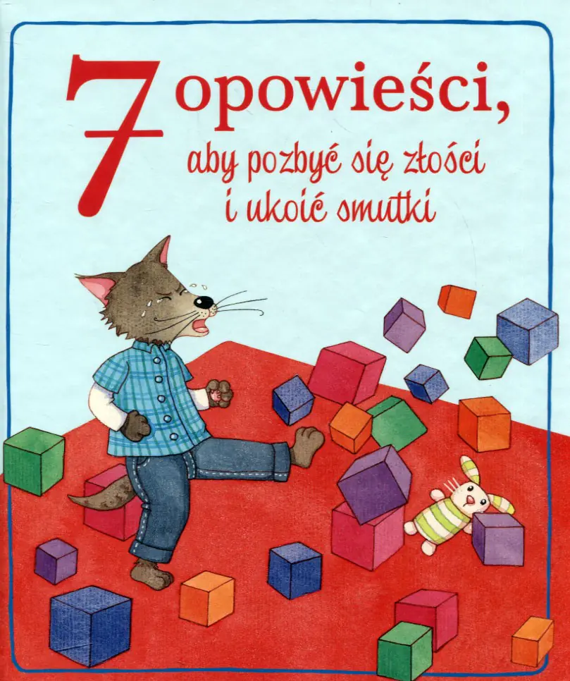 Książka - 7 opowieści, aby pozbyć się złości i ukoić smutki