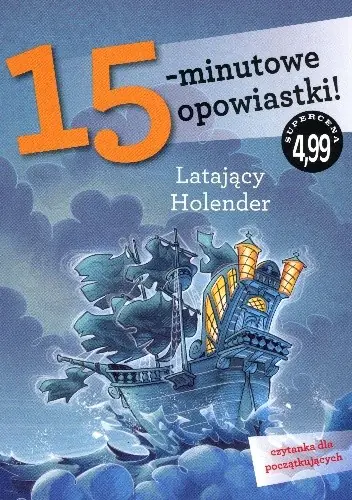 Książka - 15-minutowe opowiastki: Latający Holender