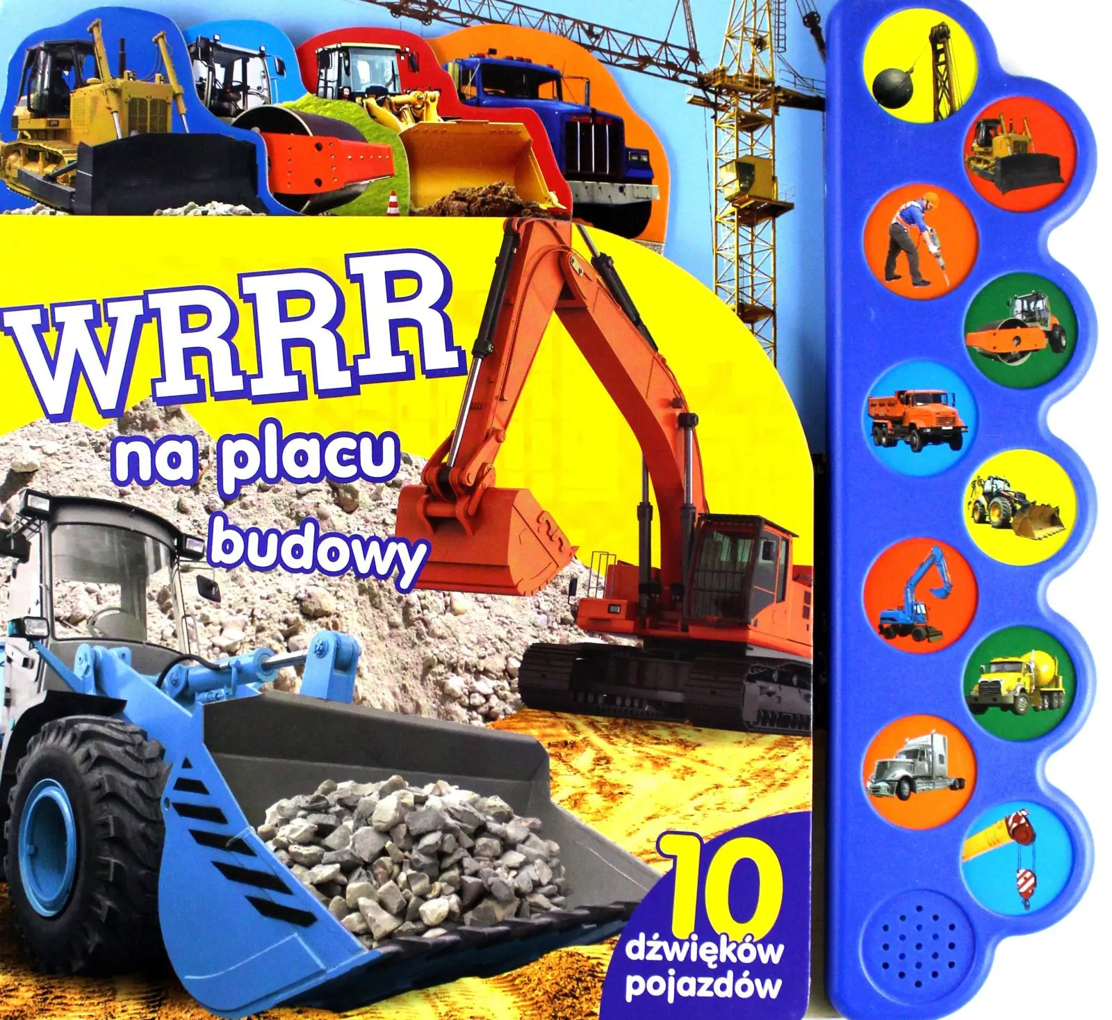Książka - WRRR na placu budowy. 10 dźwięków pojazdów
