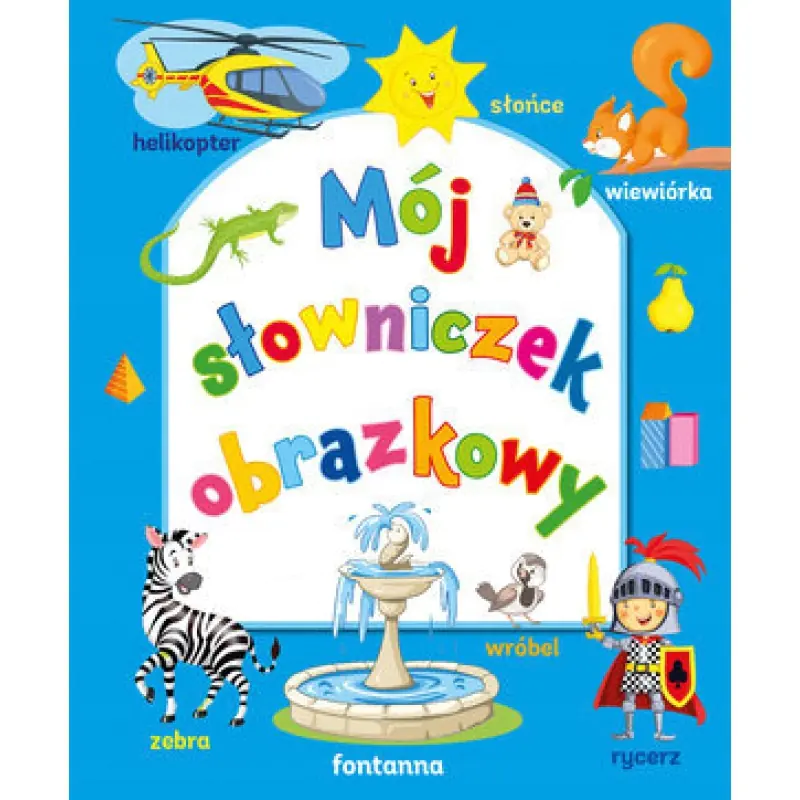 Książka - Mój słowniczek obrazkowy