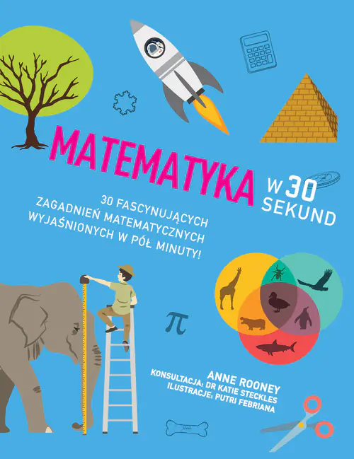 Książka - Matematyka w 30 sekund Olesiejuk Sp. z o.o. ------