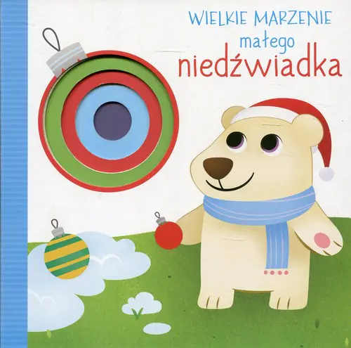 Książka - Wielkie marzenie małego niedźwiadka