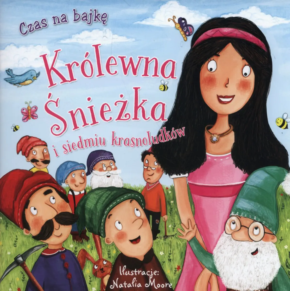 Książka - Czas na bajkę. Królewna Śnieżka i siedmiu krasnoludków