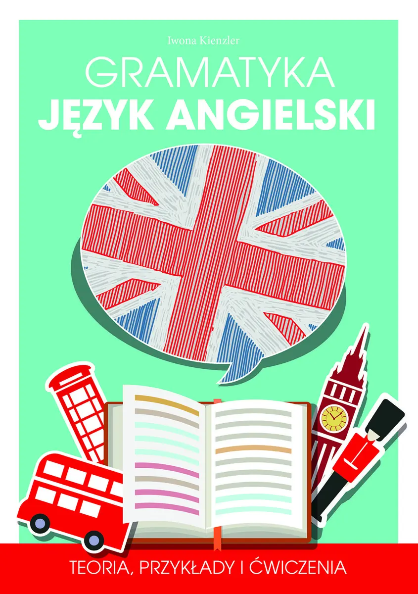 Książka - Język angielski. Gramatyka. Teoria oraz przykłady użycia