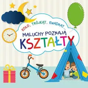 Książka - Maluchy poznają kształty