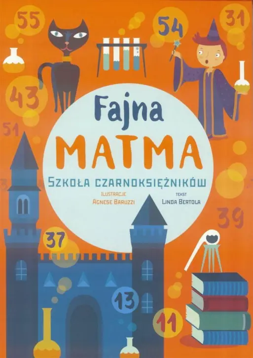 Książka - Fajna matma. Szkoła Czarnoksiężników