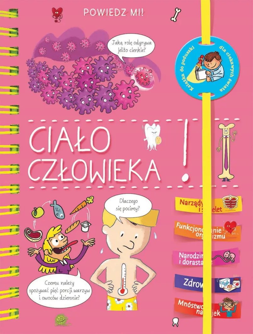 Książka - Powiedz mi! Ciało człowieka!