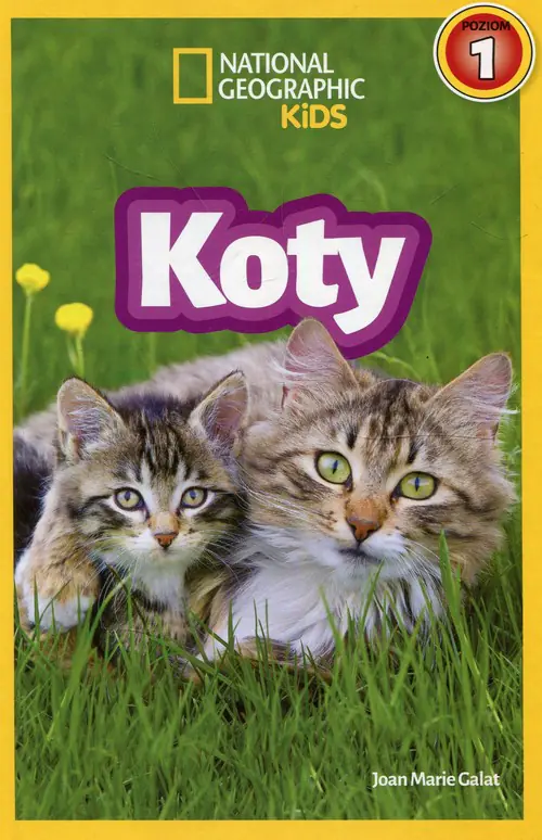 Książka - Koty. National Geographic Kids. Poziom 1