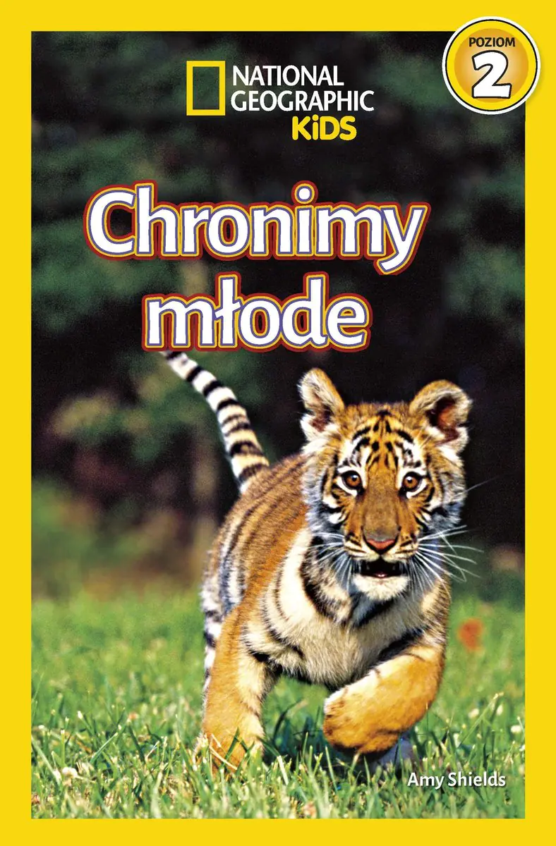 Książka - Chronimy młode. National Geographic Kids. Poziom 2