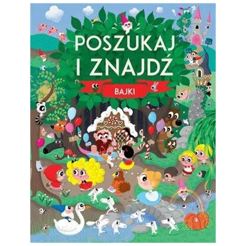 Książka - Poszukaj i znajdź Bajki