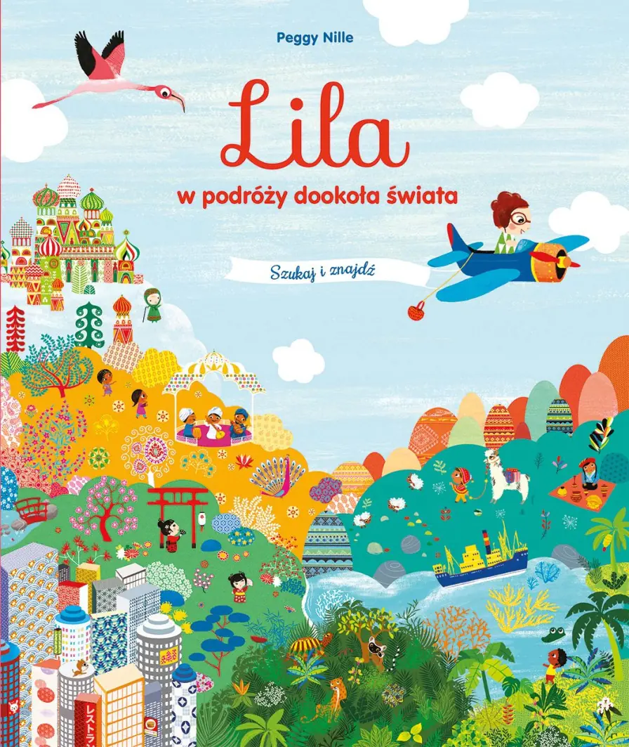 Książka - Lila w podróży dookoła świata. Szukaj i znajdź
