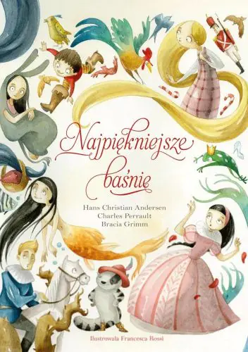 Książka - Najpiękniejsze baśnie. Wydanie 2018