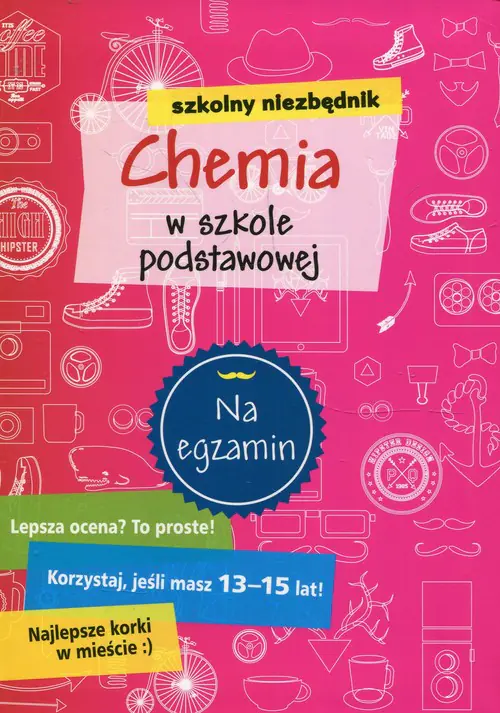 Książka - Szkolny niezbędnik. Chemia w szkole podstawowej