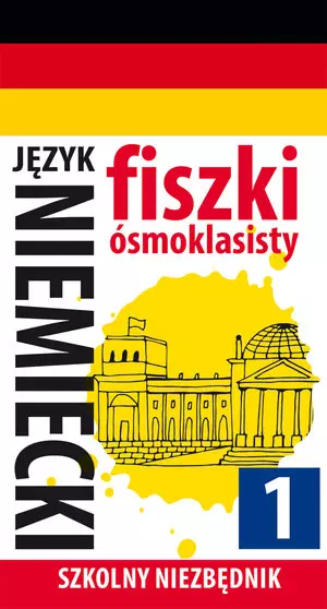 Książka - Fiszki ósmoklasisty. Szkolny niezbędnik. Język niemiecki. Część 1