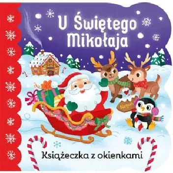 Książka - U Świętego Mikołaja. Książeczka z okienkami