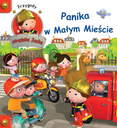 Książka - Przygody Strażaka Jacka. Panika w Małym Mieście