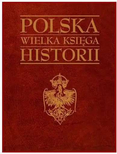 Książka - Polska. Wielka księga historii
