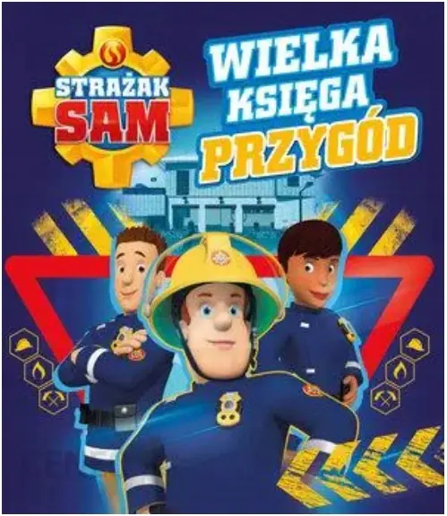 Książka - Strażak Sam. Wielka księga przygód